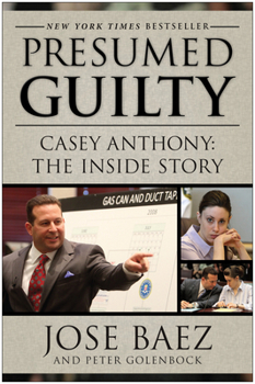 Hardcover Presumed Guilty: Casey Anthony: The Inside Story Book