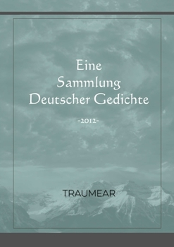 Paperback Eine Sammlung Deutscher Gedichte [German] Book