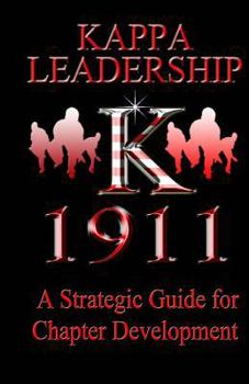 Paperback Kappa Leadership: A Strategic Guide to Chapter Development Book