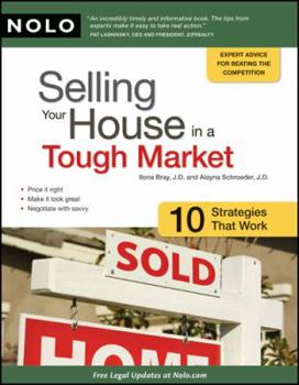 Paperback Selling Your House in a Tough Market: 10 Strategies That Work Book