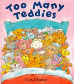 Hardcover Too Many Teddies Book