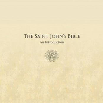 Paperback The Saint John's Bible: An Introduction Book