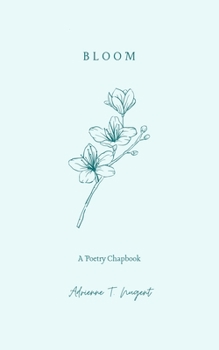Paperback Bloom: A Poetry Chapbook Book