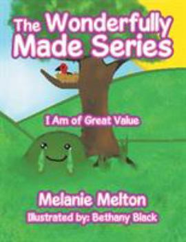 Paperback The Wonderfully Made Series: I Am of Great Value Book