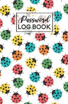 Paperback Password Log Book: Lady Bug Pattern Internet Password Keeper Journal Online Username Login Notebook Organizer Hand Lettered Script Callig Book