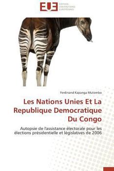 Paperback Les Nations Unies Et La Republique Democratique Du Congo [French] Book