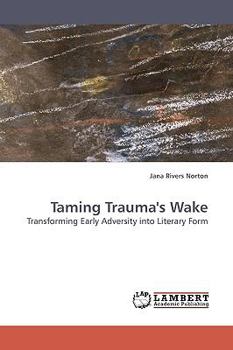 Paperback Taming Trauma's Wake Book