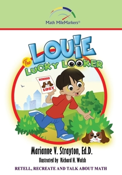 Paperback Louie the Lucky Looker: A Math-Infused Story about division. Book