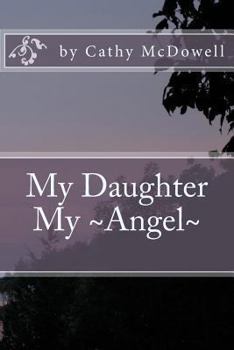 Paperback My Daughter My Angel Book