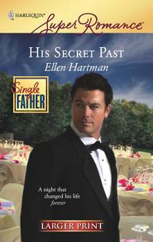 Mass Market Paperback His Secret Past [Large Print] Book