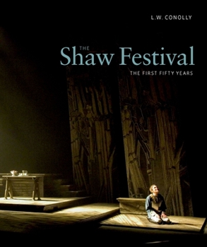 Hardcover The Shaw Festival: The First Fifty Years Book