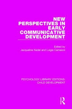 Hardcover New Perspectives in Early Communicative Development Book