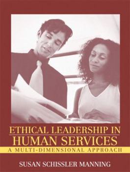 Paperback Ethical Leadership in Human Services: A Multi-Dimensional Approach Book