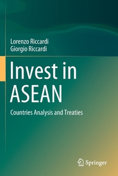 Paperback Invest in ASEAN: Countries Analysis and Treaties Book