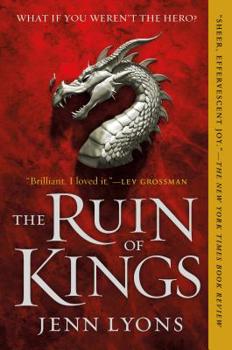 The Ruin of Kings - Book #1 of the A Chorus of Dragons