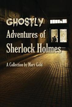 Paperback Ghostly Adventures of Sherlock Holmes Book