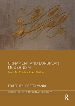 Paperback Ornament and European Modernism: From Art Practice to Art History Book