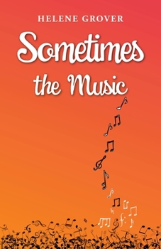 Paperback Sometimes the Music Book