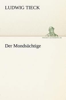 Paperback Der Mondsuchtige [German] Book