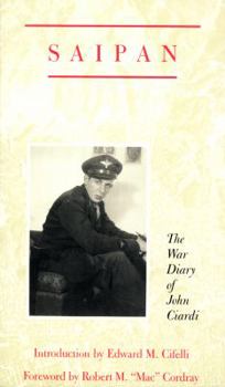 Paperback Saipan: The War Diary of John Ciardi Book