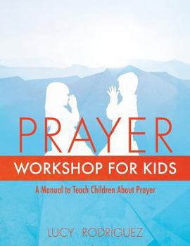 Paperback Prayer Workshop for Kids Book
