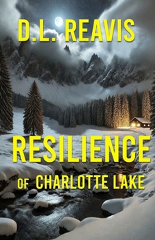 Resilience of Charlotte Lake (Charlotte Lake Series)