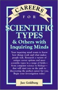 Careers for Scientific Types & Others with Inquiring Minds (Careers for You Series) - Book  of the Careers for You
