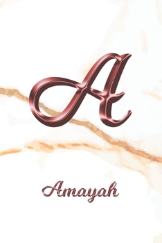 Paperback Amayah: Sketchbook - Blank Imaginative Sketch Book Paper - Letter A Rose Gold White Marble Pink Effect Cover - Teach & Practic Book