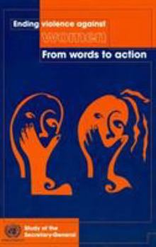 Paperback Ending Violence Against Women: From Words to Action: Study of the Secretary General Book