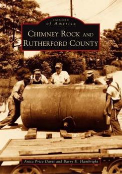 Chimney Rock and Rutherford County (Images of America: North Carolina) - Book  of the Images of America: North Carolina