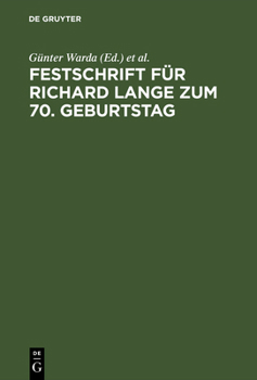 Hardcover Festschrift Für Richard Lange Zum 70. Geburtstag [German] Book
