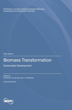 Biomass Transformation: Sustainable Development