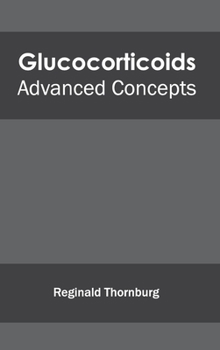 Hardcover Glucocorticoids: Advanced Concepts Book