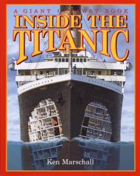 Hardcover Inside the Titanic: A Giant Cut-Away Book