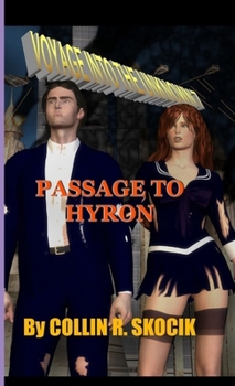 Paperback Voyage Into the Unknown 7: Passage to Hyron Book