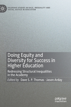 Hardcover Doing Equity and Diversity for Success in Higher Education: Redressing Structural Inequalities in the Academy Book