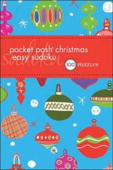 Paperback Pocket Posh Christmas Easy Sudoku: 100 Puzzles Book