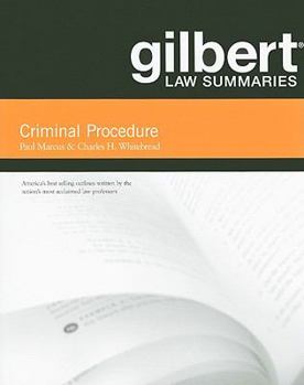 Criminal Procedure: Gilbert Law Summaries