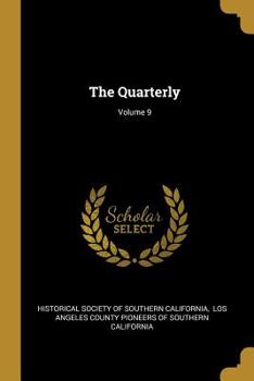 Paperback The Quarterly; Volume 9 Book