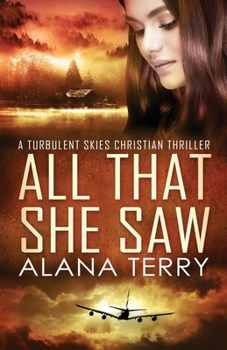 All That She Saw - Large Print - Book #4 of the Turbulent Skies