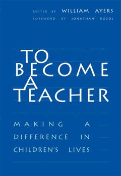 Paperback To Become a Teacher: Making a Difference in Children's Lives Book
