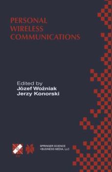 Paperback Personal Wireless Communications: Ifip Tc6/Wg6.8 Working Conference on Personal Wireless Communications (Pwc'2000), September 14-15, 2000, Gda&#324;sk Book