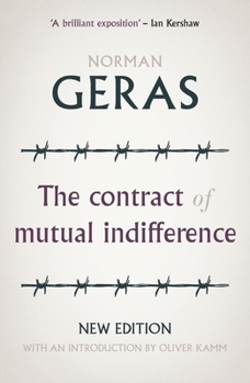 Paperback The Contract of Mutual Indifference: Political Philosophy After the Holocaust Book