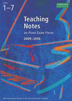 Paperback Teaching Notes on Piano Exam Pieces 2009-2010: Grades 1-7 Book