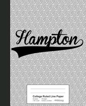 Paperback College Ruled Line Paper: HAMPTON Notebook Book