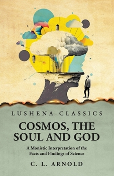 Paperback Cosmos, the Soul and God Book