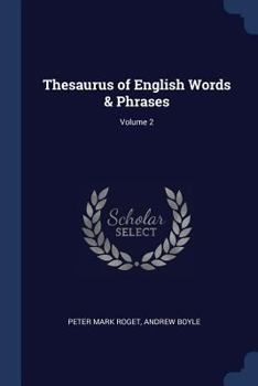 Paperback Thesaurus of English Words & Phrases; Volume 2 Book