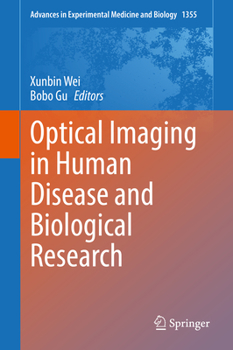 Hardcover Optical Imaging in Human Disease and Biological Research Book