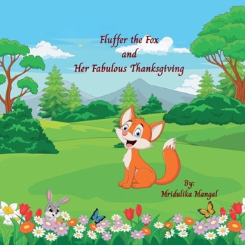 Paperback Fluffer the Fox and Her Fabulous Thanksgiving Book
