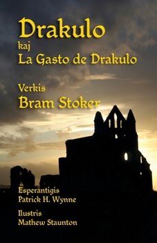 Paperback Drakulo kaj La Gasto de Drakulo: Dracula and Dracula's Guest in Esperanto [Esperanto] Book